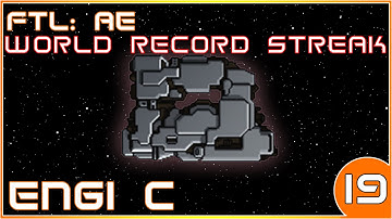FTL: AE | World Record Hard Mode Winstreak | Engi C | 19/39