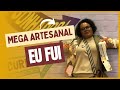 MEGA ARTESANAL 2023 | EU FUI