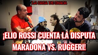 ¿POR ESTO SE DISTANCIARON RUGGERI Y MARADONA? // ELIO ROSSI EN LA CASA DE CHACA