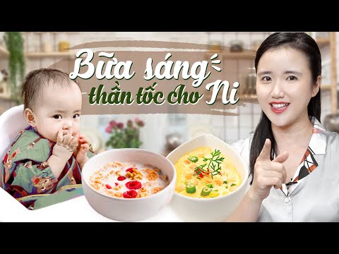 Video: Cách Cho Trẻ 2 Tuổi ăn Sáng