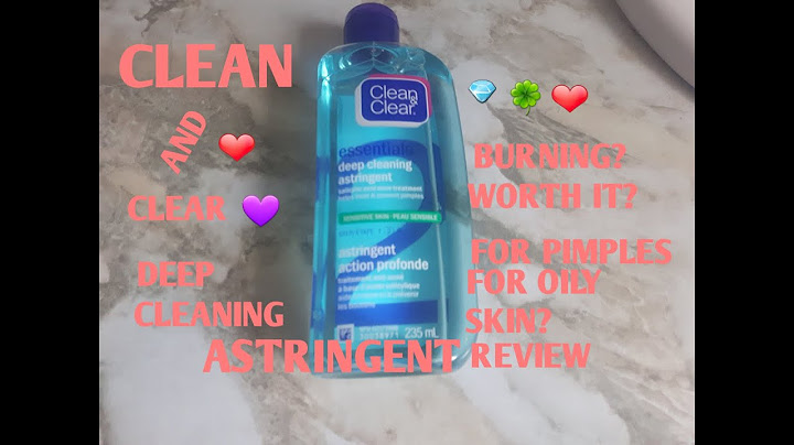 Clean and clear essentials deep cleaning astringent