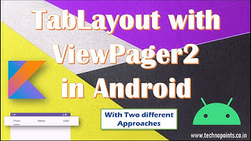 TabLayout and ViewPager2 Tutorial for Android App Engagement