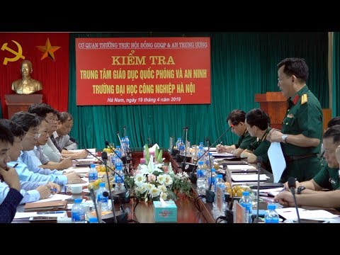Video Hội đồng GDQP&AN Trung ương kiểm tra công tác GDQP&AN... - youtube