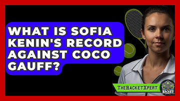 What Is Sofia Kenin