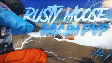 RUSTY MOOSE EU MAIN PVP//FRAGGING HARD//chardz1