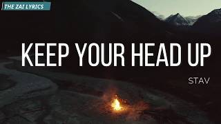 KEEP YOUR HEAD UP [Lyrics] - STAV