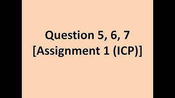 ICP Assignment 1, Question 5-7