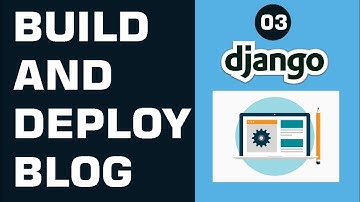 Build a Blog With Django | Blog Comment Section | part 3