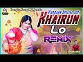 Khairun lo  dj remix  bangla dj song  dj bulbul mixing dj amin kolkata