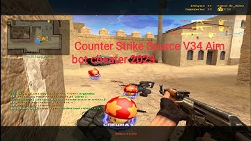 Counter Strike Source V34 online game 🎮 Aimbot cheater 2023