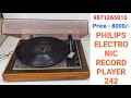 PHILIPS ELECTRONIC 242 TURNTABLE Price - 8000/- Only Contact No - 9871265010