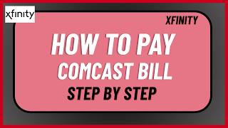 How To Pay Comcast Bill Step by Step !