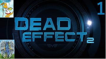 Dead Effect 2 Episode 1 Space Zombies