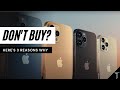 3 Reasons you SHOULDN&#39;T buy the iPhone 12 PRO