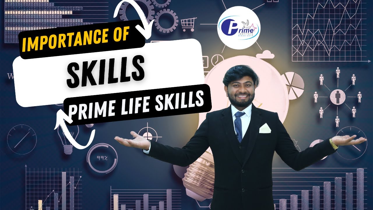 "The Importance of Life Skills: Unlocking Your Full Potential" [PRIME ...