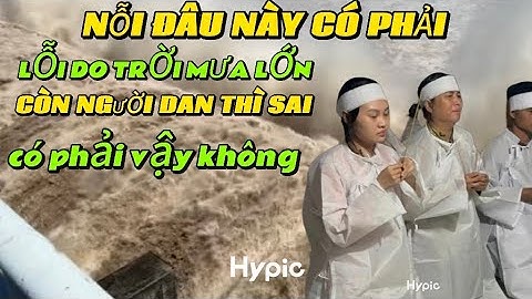 Hai Le TV đang phát trực tiếp! kẻ ra đi người ở lại nỗi đâu xé lòng. hệ lụy sau lũ lụt