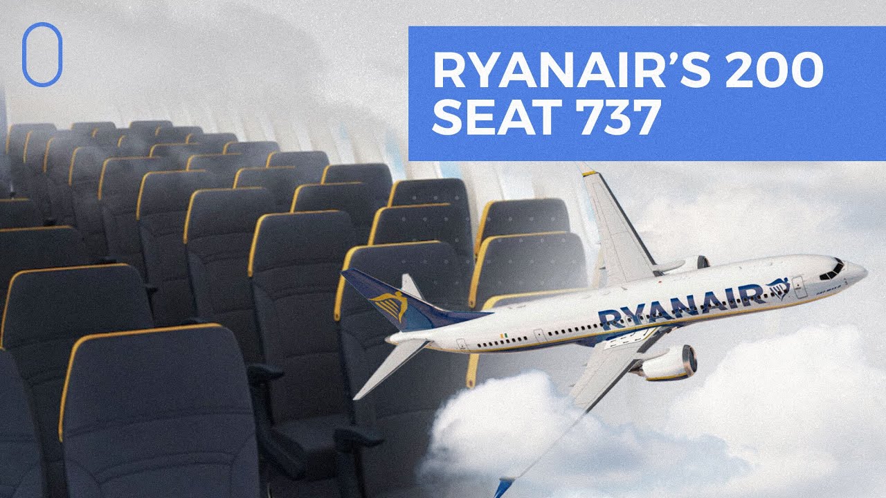 A Look At Ryanair S Crazy 200 Seat Boeing 737 You