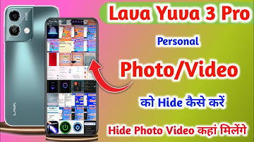 Lava Yuva 3 me photo hide kaise kare || how to hide photos in Lava Yuva 3 Pro || Hide Photos ||