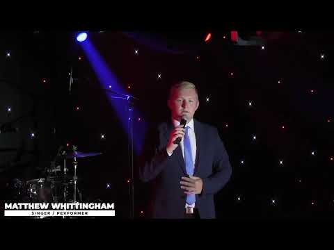 Matthew Whittingham - Singer and Entertainer