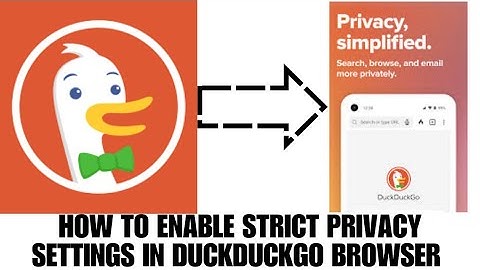 HOW TO ENABLE STRICT PRIVACY SETTINGS IN DUCKDUCKGO BROWSER