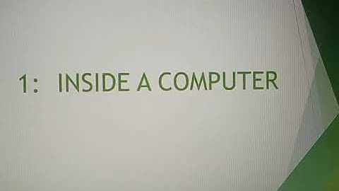 Class 5 chapter 1 INSIDE A COMPUTER