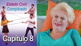 Estado Civil: Complicado Capítulo 8