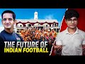 The future of Indian football