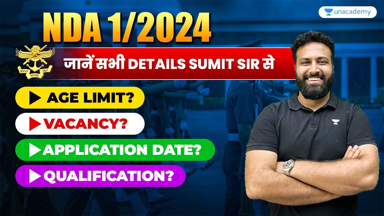 nda-1-2024-eligibility-selection-process-vacancies-cut-off-nda-1-2024-details-sumit-sir
