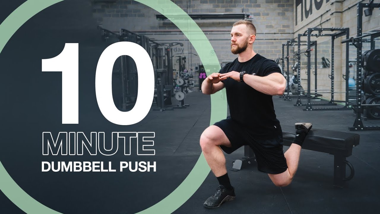 10-Minute Dumbbell Push Strength Training Workout | Huel