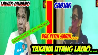 #Sangenek Tapi Padiah#  Takana Utang Lamo