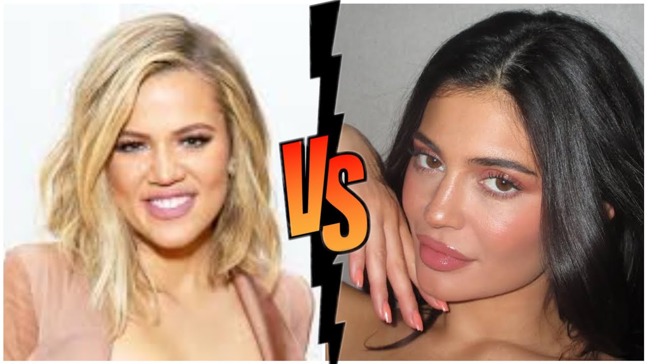 Kylie jennar Vs Khloe kardashian Real Age Lifestyle Biography