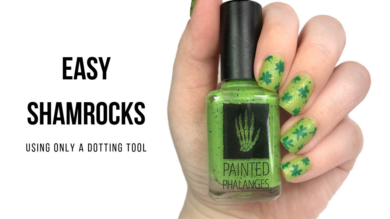 Shamrock Nails Using Only a Dotting Tool | 25 Sweetpeas