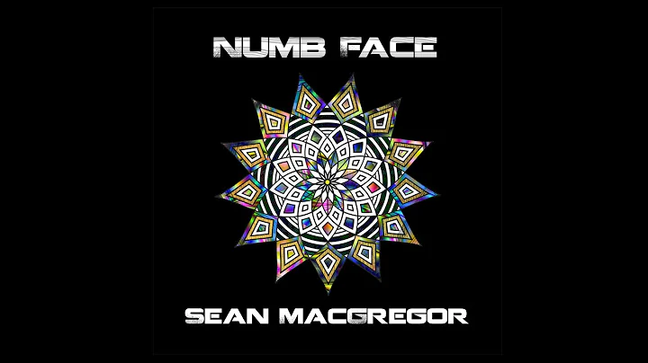 Numb Face - Sean MacGregor