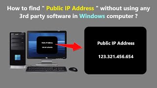 How to find  Public IP Address  without using any 3rd party software in Windows computer 