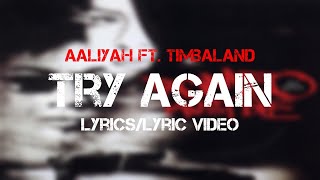 Aaliyah ft. Timbaland - Try Again (Lyrics/Lyric Video) Resimi