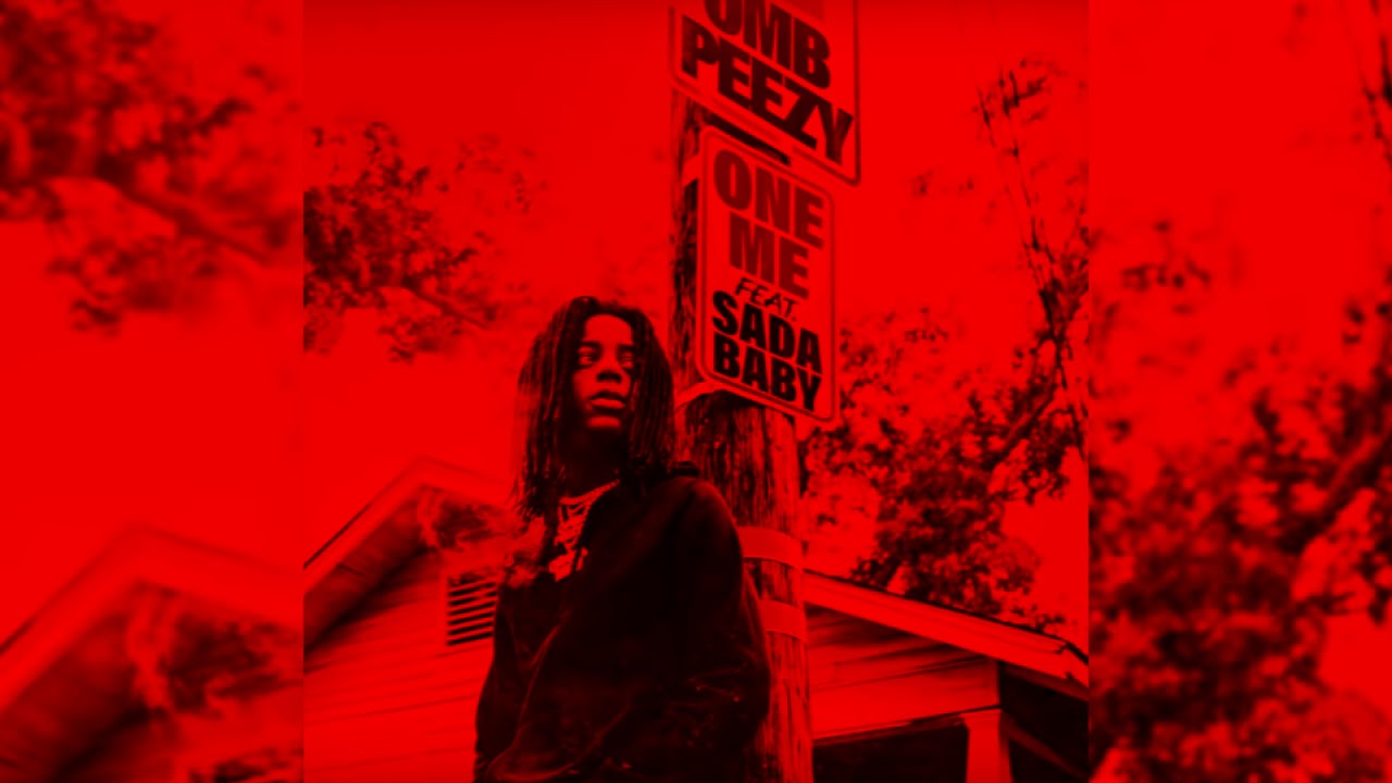 Watch OMB Peezy x Sada Baby - One Me on YouTube Watch OMB Peezy x Sada Baby - One Me on YouTube