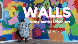 MURALS Cross-Border Urban Art Documentary
