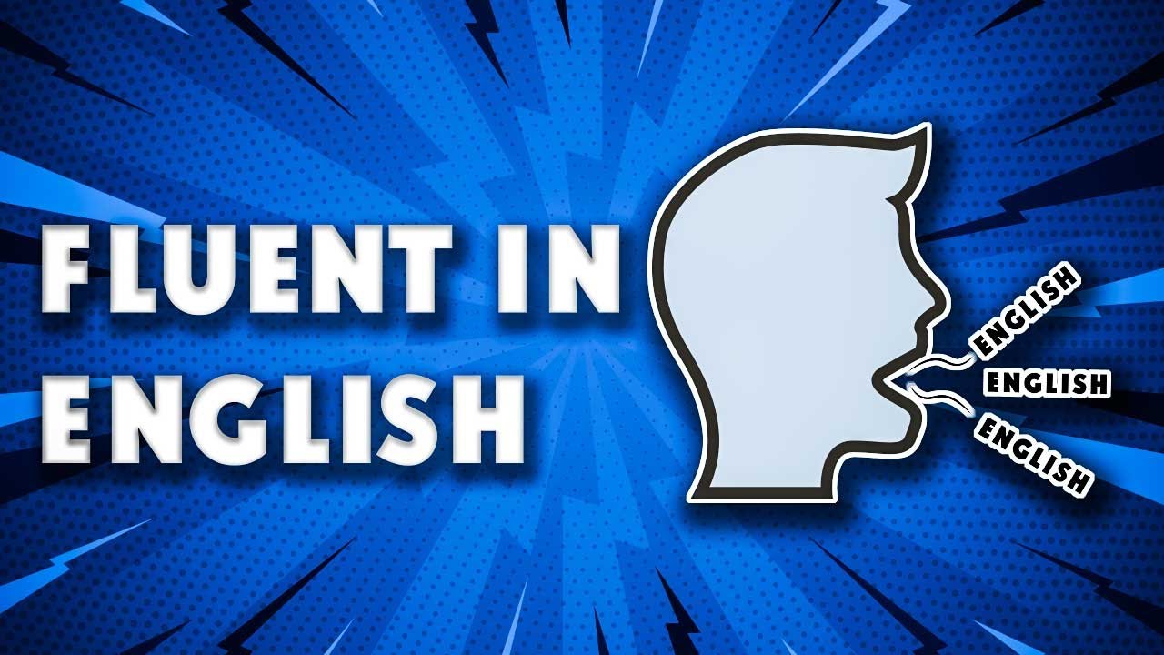 How to be fluent in English speaking - YouTube