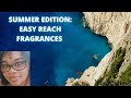 Summer Edition: Easy Reach Fragrances|Perfume Collection 2021