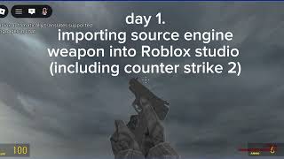 Importing source engine directly into Roblox studio (making games :D