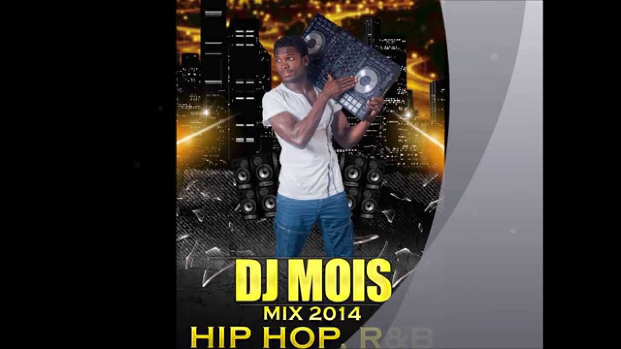 HIP HOP RNB 2014 MIX DJ MOIS YouTube