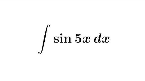 Integral of sin 5x
