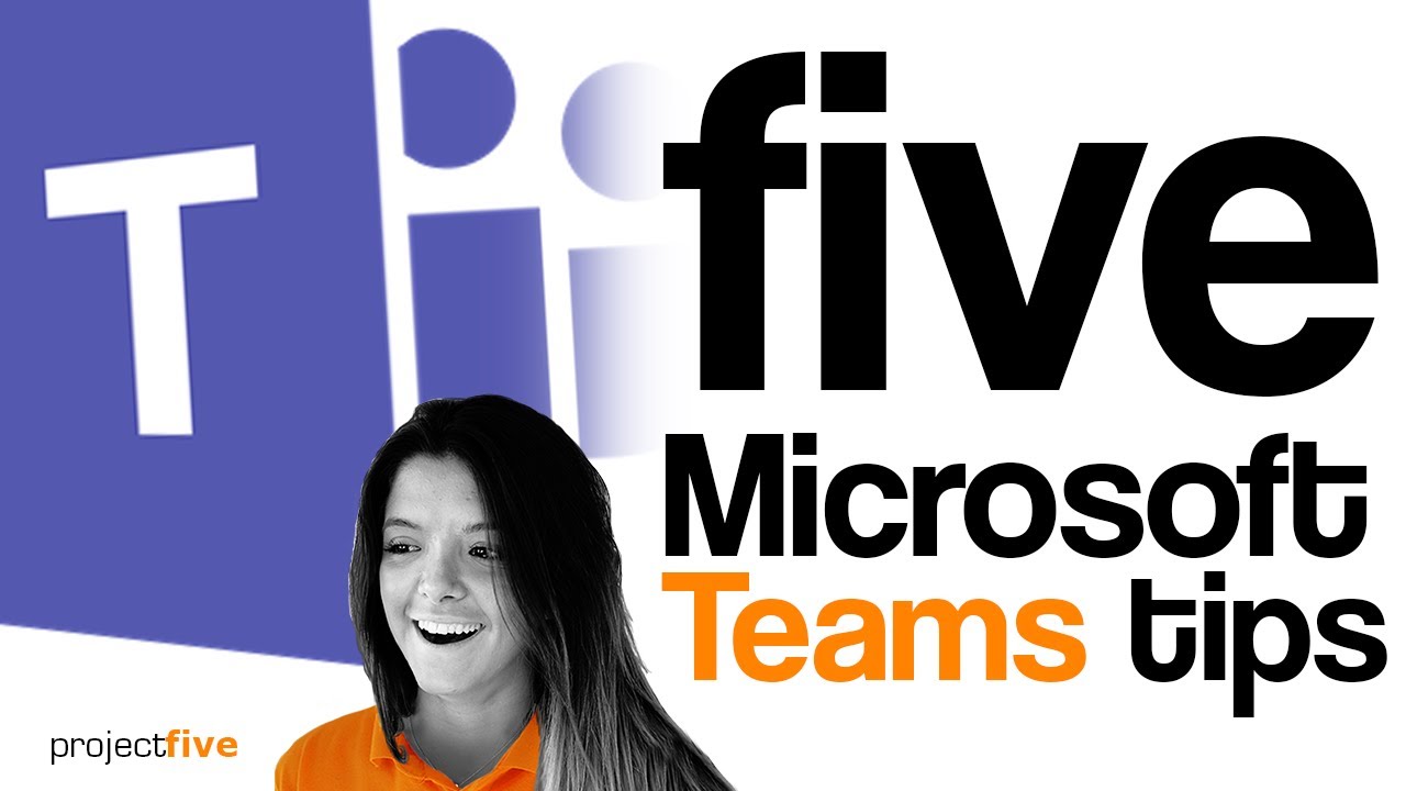 Five Microsoft Teams Tips - YouTube