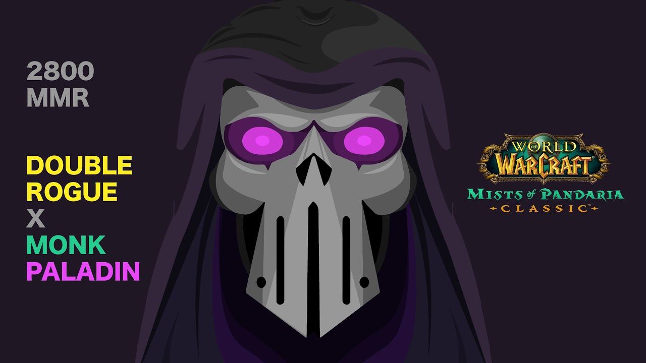 double rogue vs rank 1 hpal/ww (2800 mmr) | MoP classic arena 2v2
