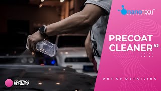 Precoat Cleaner Precoat Coating Pre Coat Nanotech Protection