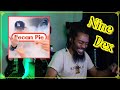 Nine and dex  pecan pie  lyricist reaction