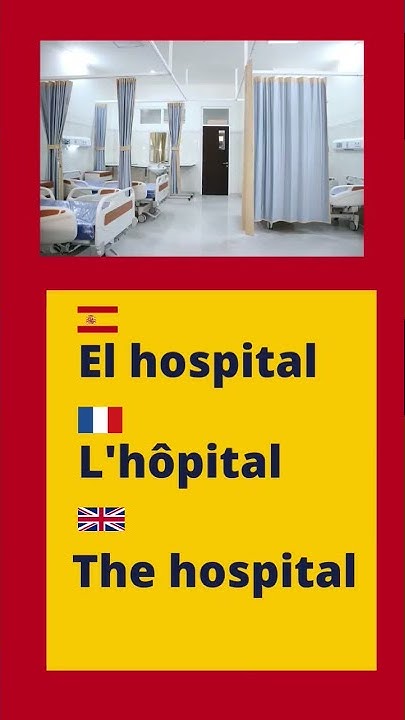 l-h-pital-en-espagnol-the-hospital-in-spanish-hospital-viral
