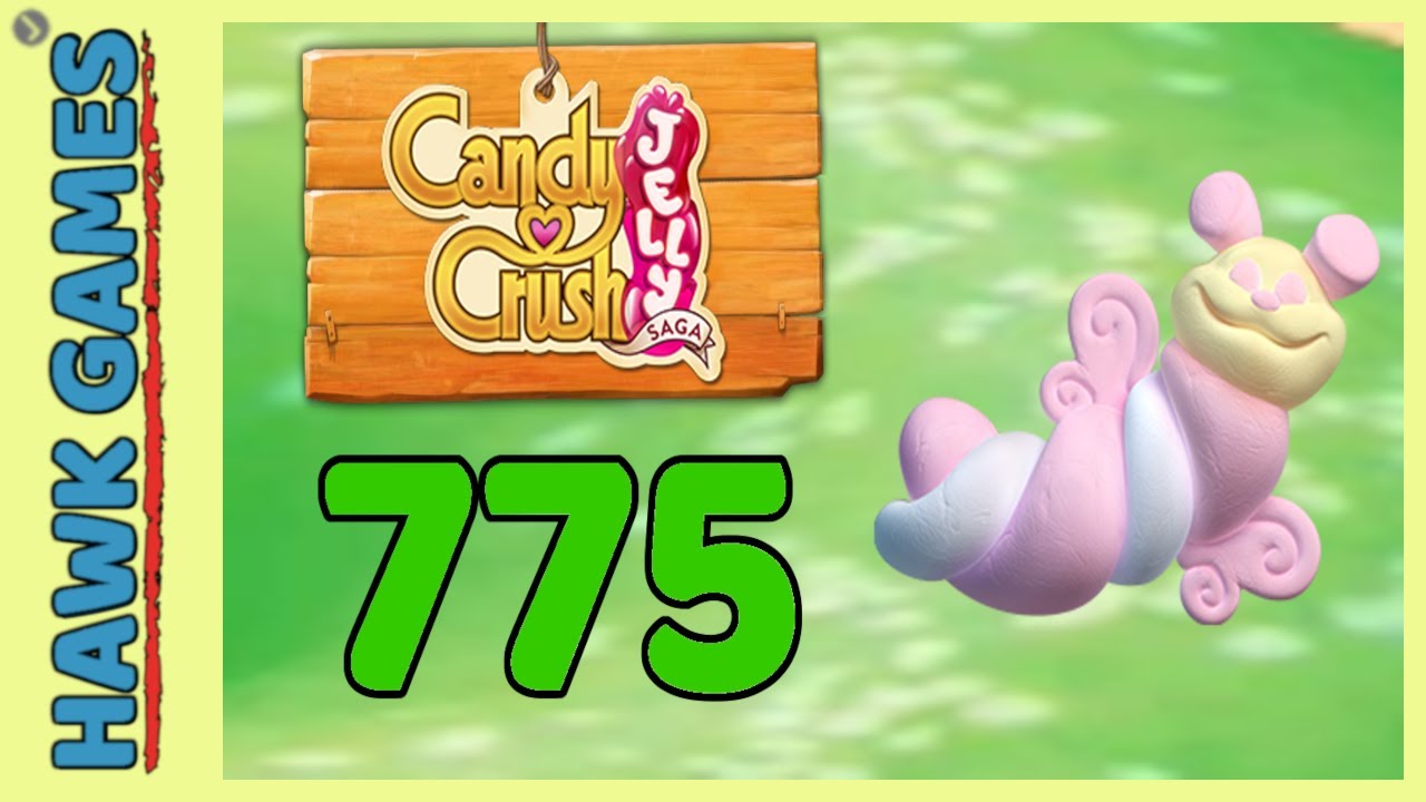 Puffler Candy Crush Jelly Saga Level 775 (Puffler mode) - 3 Stars Walkthrough ...