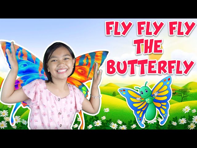 FLY FLY FLY THE BUTTERFLY with Actions and Lyrics I NURSERY RHYMES I ACTION SONG FOR KIDS class=