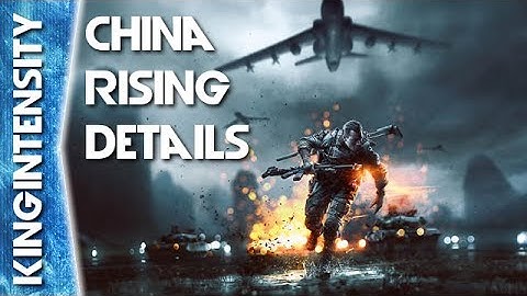 China Rising Details - Battlefield 4